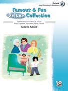 Famous & Fun Deluxe Collection Bk 2 by - Matz Carol - for Piano Collection (Book 2)