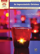 Impressionistic Christmas by - Lopez Faye - for Piano