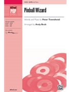 Pinball Wizard by Townshend Peter - Beck Andy - for SATB