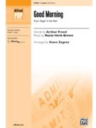 Good Morning (From Singin' in the Rain) by Nacio Herb Brown - Zegree Steve - for 2-Part