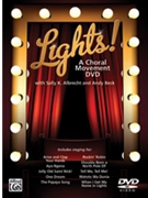 Lights! A Choral Movement DVD by Albrecht and Beck Sally K. Albrecht; A for DVD