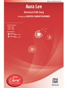 Aura Lee by - Keith Christopher - for SATB and Piano