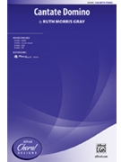 Cantate Domino by Gray Ruth Morris for SSA
