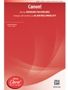 Canon! by Pachelbel Johann - Billingsley Alan - for SSATB