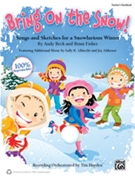 Bring On the Snow! by Beck and Fisher - Tim Hayden - for Book and CD