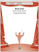 Rock Star by - Steve Frank - for Concert Band