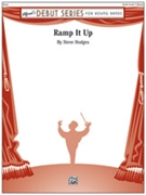 Ramp It Up by Hodges Steve for Concert Band