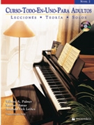 Curso Todo-En-Uno Para Adultos Nivel 2 by Palmer Manus and Lethco for Piano/CD