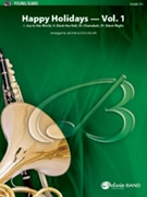 Happy Holidays Volume 1 by - Bullock Jack - for Concert Band