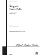 Ring The Easter Bells by Martin Joseph M for SAB and Piano