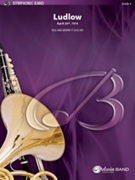 Ludlow by Barrett Roland for Concert Band