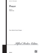 Prayer by Lau Robert C for SATB