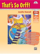 That's So Orff! for Book and Data CD