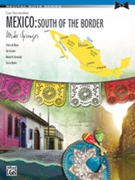 Mexico: South of the Border by Springer Mike for Piano