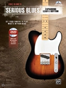 Eric Slone's Serious Blues: Expanding Lead & Rhythm by Slone Eric for Guitar