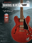 Mark Dziuba's Serious Blues: Expanding Grooves by Dziuba Mark for Guitar