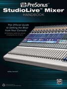 PreSonus® StudioLive™ Mixer Handbook by Owsinski Bobby for Book
