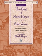 Best of Mark Hayes for Solo Voice by - Hayes Mark - for Medium-Low Book