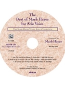 Best of Mark Hayes for Solo Voice by - Hayes Mark - for Medium-Low CD