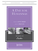 Day for Hosannas by Nix Brad for SATB