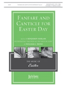 Fanfare and Canticle for Easter Day by Harlan Benjamin - Harlan Benjamin - for SATB