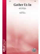 Gather Us In by Haugen Marty - Hayes Mark - for SATB