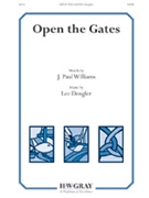 Open the Gates by Dengler Lee for SATB