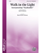 Walk in the Light by Cabaniss Mark - Schram Ruth Elaine - for SATB