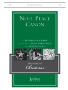 Noel Peace Canon by Traditional - Schram Ruth Elaine - for SATB and Piano
