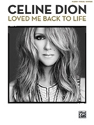 Loved Me Back to Life by Celine Dion for PVG Collection