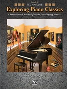 Exploring Piano Classics Technique Level 6 for Piano