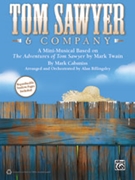 Tom Sawyer & Company by Cabaniss Mark - Billingsley Alan - for Director's Kit