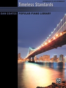 Dan Coates Popular Piano Library: Timeless Standards by - Coates Dan - for Piano Collection