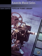 Favorite Movie Solos by - Coates Dan - for Piano Collection