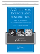 Christmas Introit and Benediction by - Purifoy John - for SATB