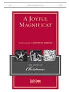 Joyful Magnificat by Martin Joseph M for SATB