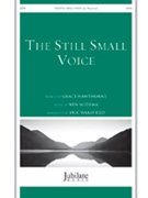 Still Small Voice The by Hawthorne and Medema - Wakefield Eric - for SATB
