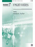 Mighty Fortress by - Tucker Sondra - for Handbells 3-6 Octave