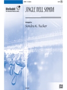 Jingle Bell Samba by - Tucker Sondra - for Handbells 4-5 Octave