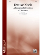 Festive Noels by - Krogstad Bob - for SATB
