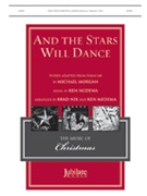 And the Stars Will Dance by Medema Ken - Nix Brad - for SATB