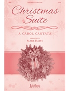 Christmas Suite by Hayes Mark for SATB