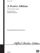 Festive Alleluia by Liebergen Patrick M for SATB