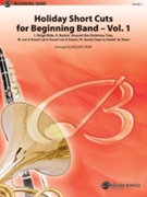 Holiday Short Cuts for Beginning Band---Vol. 1 [Concert Band] by - Story Michael - for Conductor Score