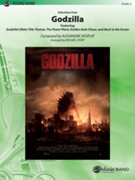 Godzilla Selections from [Concert Band] by Desplat Alexandre - Story Michael - for Conductor Score