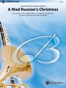 A Mad Russian's Christmas by O'Neill Kinkel and Tchaikovsky - Phillips / Megaw - Trans-Siberian Orchestra for Concert Band