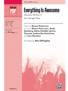 Everything Is Awesome (From The Lego® Movie) by Patterson Shawn - Billingsley Alan - for SATB