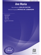 Ave Maria by Caccini Giulio - Liebergen Patrick M - for SSA and Piano