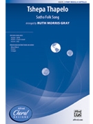 Tshepa Thapelo by - Gray Ruth Morris - for 3-Part Mixed a cappella