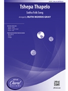 Tshepa Thapelo by - Gray Ruth Morris - for SSA a cappella